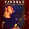 Stevie Ray Vaughan: Day by Day Night After Night - Giveaway