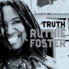 Ruthie Foster the truth